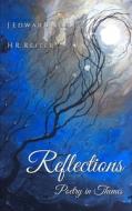 Reflections di Reiter H.R. Reiter, Neill J Edward Neill edito da Independently Published