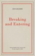 Breaking and Entering di Don Gillmor edito da BIBLIOASIS