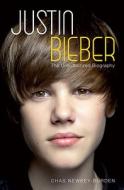 Justin Bieber di Chas Newkey-Burden edito da Michael O'mara Books Ltd