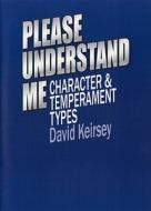 Please Understand Me DVD: Character and Temperament Types di Keirsey David edito da Prometheus Nemesis Book Company