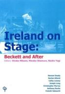 Ireland on Stage: Beckett and After edito da Lang, Peter