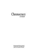 Chronocracy: Existential Introspection di Ac Robbins edito da Createspace Independent Publishing Platform