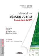 Manuel de l'étude de prix - Entreprises du BTP di David Cusant, Yves Widloecher edito da ADIZES INST