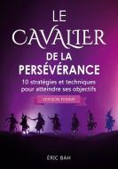 Le Cavalier de la Persévérance (version femme) di Éric Bah edito da Koan Éditions - Tpeb