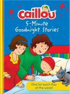 Caillou Bedtime Story Book edito da CAILLOU