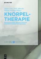 Knorpeltherapie edito da Gruyter, Walter de GmbH