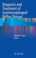 Diagnosis and Treatment of Gastroesophageal Reflux Disease edito da Springer-Verlag GmbH