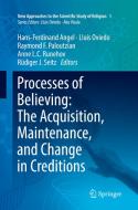 Processes Of Believing: The Acquisition, Maintenance, And Change In Creditions edito da Springer International Publishing Ag