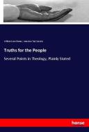 Truths for the People di William Swan Plumer, American Tract Society edito da hansebooks