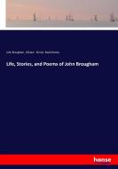 Life, Stories, and Poems of John Brougham di John Brougham, William Winter, Noah Brooks edito da hansebooks