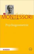 Psychogeometrie di Maria Montessori edito da Herder Verlag GmbH