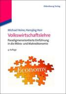 Volkswirtschaftslehre di Michael Heine, Hansjörg Herr edito da De Gruyter
