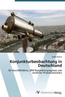 Konjunkturbeobachtung in Deutschland di Judith Brehm edito da AV Akademikerverlag