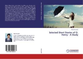 Selected Short Stories of O. Henry - A Study di Babu Nampalli edito da LAP Lambert Academic Publishing