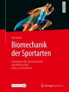 Biomechanik der Sportarten di Veit Wank edito da Springer-Verlag GmbH