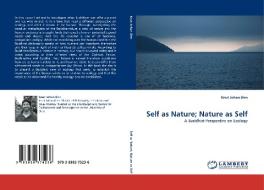 Self as Nature; Nature as Self di Knut Johan Øen edito da LAP Lambert Acad. Publ.