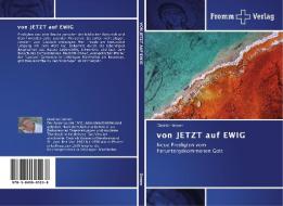 von JETZT auf EWIG di Diedrich Onnen edito da Fromm Verlag