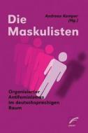 Die Maskulisten edito da Unrast Verlag