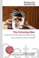 The Grinning Man di Lambert M. Surhone, Miriam T. Timpledon, Susan F. Marseken edito da Betascript Publishing