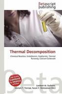 Thermal Decomposition edito da Betascript Publishing