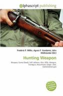 Hunting Weapon edito da Vdm Publishing House