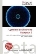 Cysteinyl Leukotriene Receptor 2 edito da Betascript Publishing