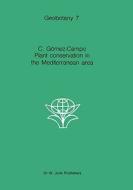 Plant Conservation in the Mediterranean Area edito da Springer Netherlands