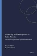 University and Development in Latin America: Successful Experiences of Research Centers edito da SENSE PUBL