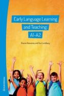 Early Language Learning & Teaching di Sharon Keaveney, Gun Lundberg edito da Studentlitteratur Ab