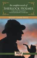 The Complete Novels of  Sherlock Holmes di Arthur Conan Doyle edito da MAPLE PRESS PVT LTD