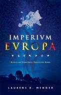 Imperivm Evropa (edicion En Color) edito da Independently Published