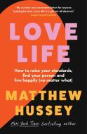 Love Life di Matthew Hussey edito da HarperCollins Publishers