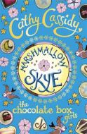 Chocolate Box Girls: Marshmallow Skye di Cathy Cassidy edito da Penguin Books Ltd