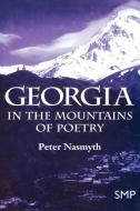 Georgia: In the Mountains of Poetry di Na Na edito da SPRINGER NATURE
