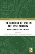 The Conduct Of War In The 21st Century edito da Taylor & Francis Ltd