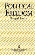 Political Freedom di George G. Brenkert edito da Taylor & Francis Ltd