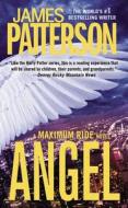 Angel di James Patterson edito da Grand Central Publishing