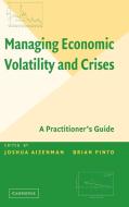 Managing Economic Volatility and Crises edito da Cambridge University Press