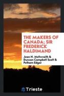 Sir Frederick Haldimand di Jean N. McIlwraith edito da LIGHTNING SOURCE INC