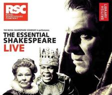The Essential Shakespeare Live edito da The British Library Publishing Division