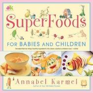 Superfoods: Superfoods di Annabel Karmel edito da ATRIA