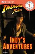 Indiana Jones: Indy's Adventures di Lindsay Kent edito da DK Publishing (Dorling Kindersley)