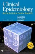 Clinical Epidemiology: How to Do Clinical Practice Research [With CDROM] di R. Brian Haynes, David L. Sackett, Gordon H. Guyatt edito da PAPERBACKSHOP UK IMPORT