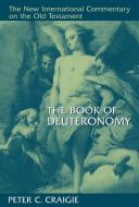 The Book of Deuteronomy di Peter C. Craigie edito da William B Eerdmans Publishing Co