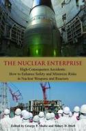 The Nuclear Enterprise edito da Hoover Institution Press