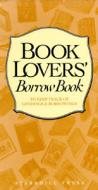 The Book Lovers' Borrow Book edito da Starrhill Press