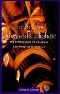 The Second Umayyad Caliphate - The Articulation of Caliphal Legitimacy in Al-Andalus (OIP) di Janina M. Safran edito da Harvard University Press
