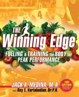 The Winning Edge di M. A. Jack A. Medina, P. H. Roy E. Vartabedian edito da Designs for Wellness Press