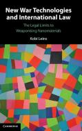 New War Technologies And International Law di Kobi Leins edito da Cambridge University Press