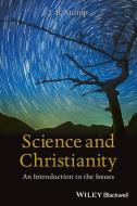 Science and Christianity di J. B. Stump edito da John Wiley & Sons Inc